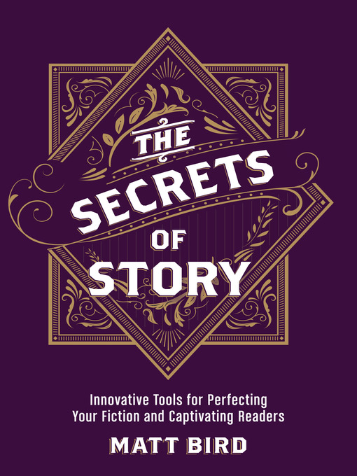 Title details for The Secrets of Story by Matt Bird - Wait list